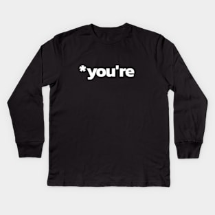 *you're grammar police funny Kids Long Sleeve T-Shirt
